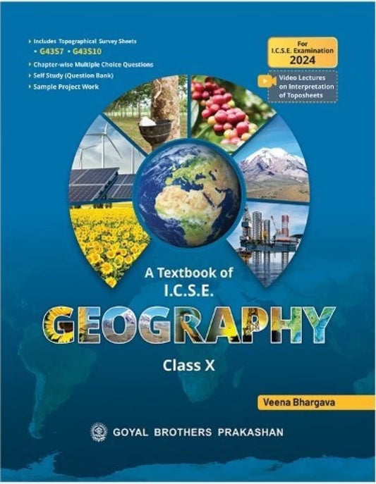 Goyal A Text Book of ICSE Geography for Class 10 - Latest for 2024-25 Session