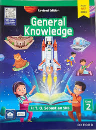 Oxford - General Knowledge (GK) for Class 2 by Fr T.O. Sebastian SDB _ Latest for 2026-27 Examination. (As per NCF 2023) - Revised Edition