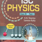 Kalyani ISC Physics for Class 11 Part 1 & 2 By K.N Sharma & Sameer Kalia - Latest for 2025-26 Session (Paperback)