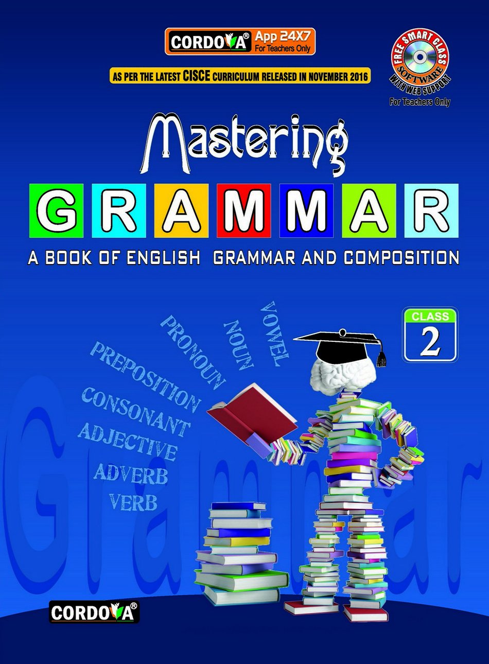 Cordova ICSE Mastering Grammar for Class 2 - Latest for 2025-26 Session. Paperback