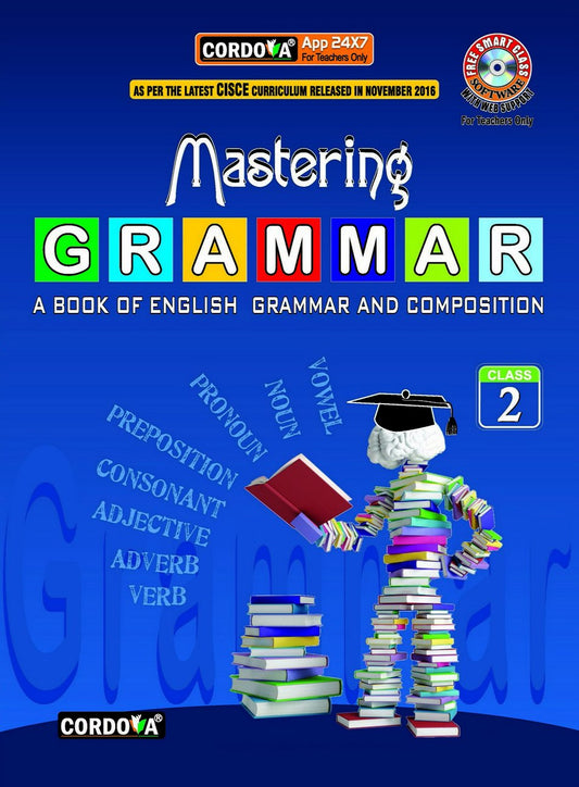 Cordova ICSE Mastering Grammar for Class 2 - Latest for 2025-26 Session. Paperback