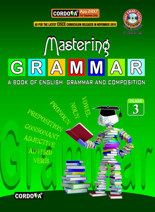 Cordova ICSE Mastering Grammar for Class 3 - Latest for 2025-26 Session. Paperback