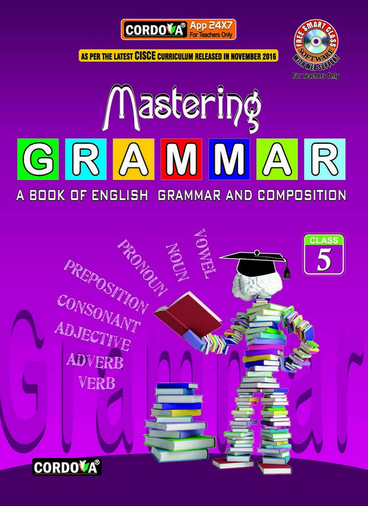 Cordova ICSE Mastering Grammar for Class 5 - Latest for 2025-26 Session. Paperback