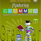 Cordova ICSE Mastering Grammar for Class 7 - Latest for 2025-26 Session. Paperback