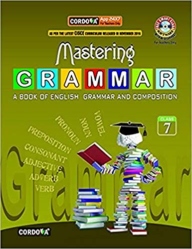 Cordova ICSE Mastering Grammar for Class 7 - Latest for 2025-26 Session. Paperback