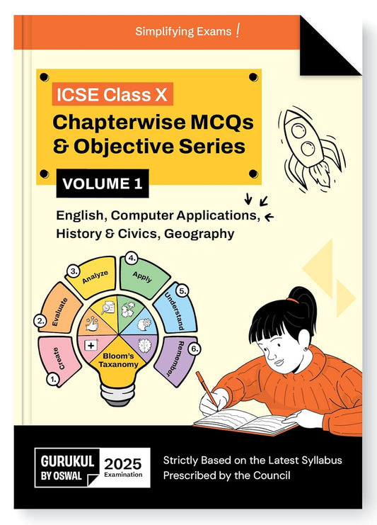 Oswal Gurukul Chapterwise MCQs & Objective Series Volume - I for ICSE 10 - Latest for 2025 Examinations