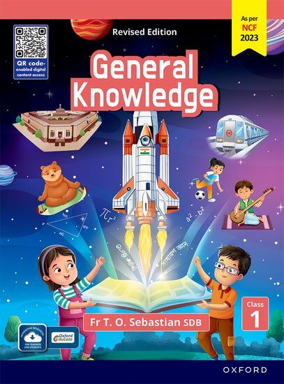Oxford - General Knowledge (GK) for Class 1 by Fr T.O. Sebastian SDB _ Latest for 2026-27 Examination. (As per NCF 2023) - Revised Edition