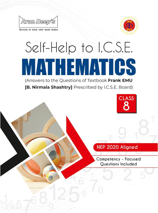 Arundeep's Self Help to ICSE Frank EMU Mathematics For Class 8 (Based on Latest ICSE Syllabus) - Latest for 2026 Session