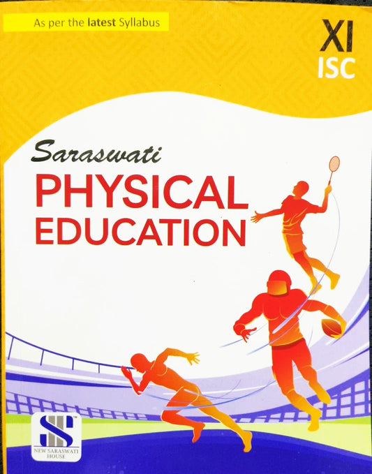 Saraswati ISC Physical Education Textbook for Class 11 By Dr. V K Sharma - Latest for 2025-26 Examination - Paperback