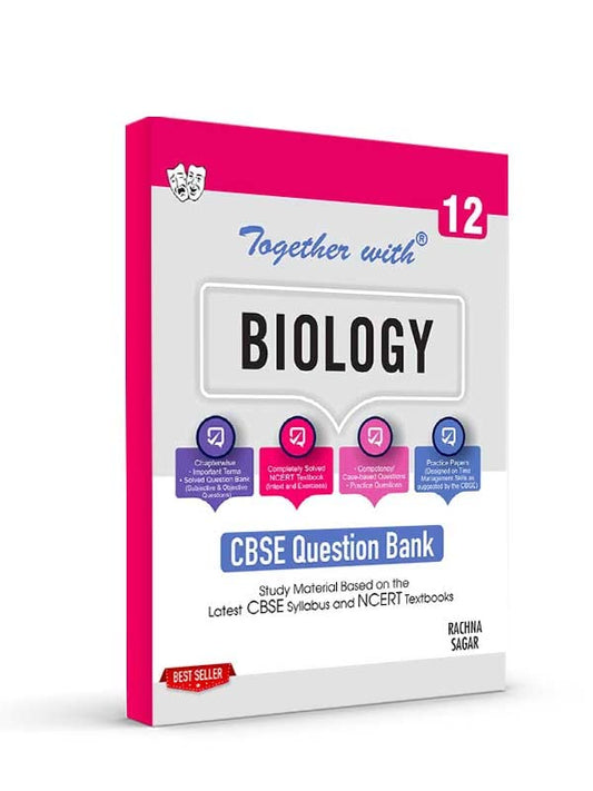 together with biology cbse 12 question bank
