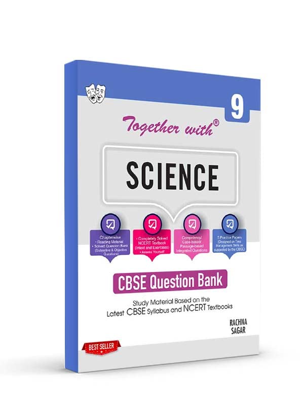 together with cbse 9 science question bank